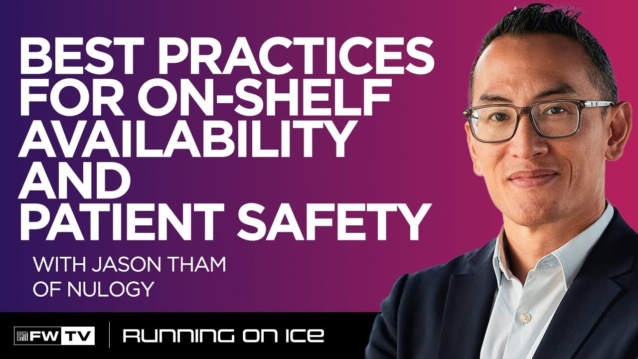 Webcast: Best Practices for On-Shelf Availability and Patient Safety | Running on Ice